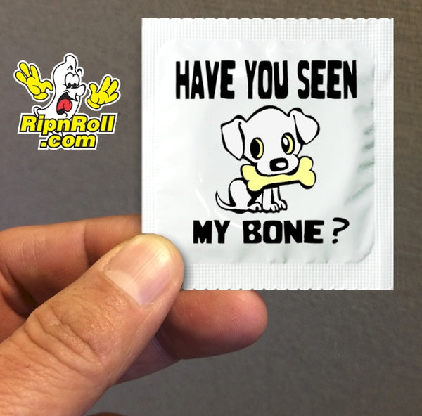 Have You Seen My Bone Condoms - RipNRoll