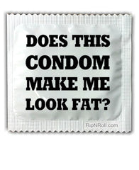 Does This Condom Make Me Look Fat?