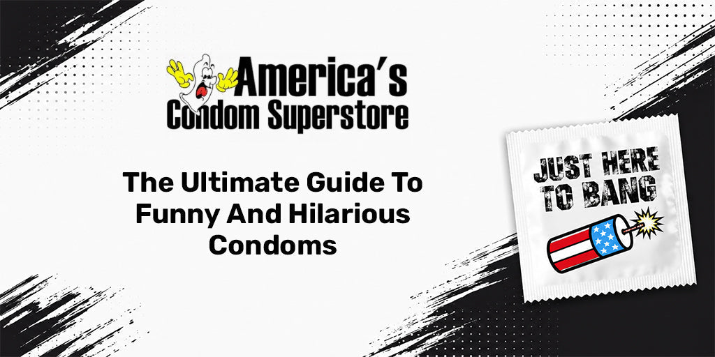 The Ultimate Guide To Funny And Hilarious Condoms