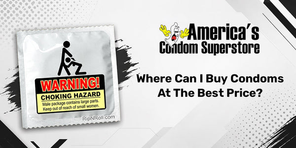 Where Can I Buy Condoms At The Best Price?