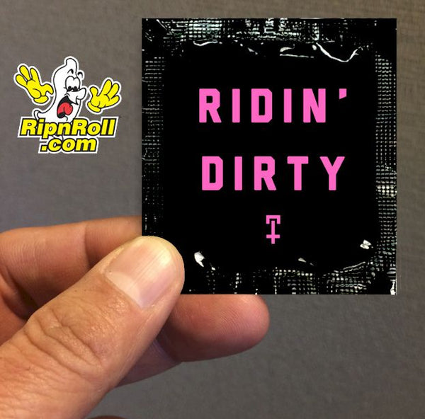 Printed Black Foil with Full Color imprint - Ridin Dirty