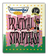 Striptease How To Book - Practical Striptease